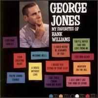 George Jones - My Favorites Of Hank Williams